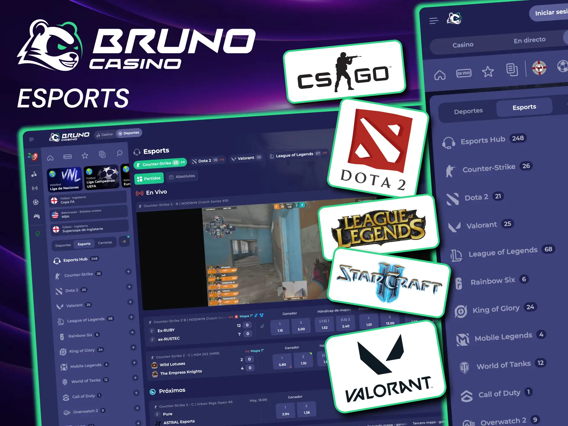 En Bruno Casino encuentras Dota 2, CS2, LoL y Valorant con mercados.