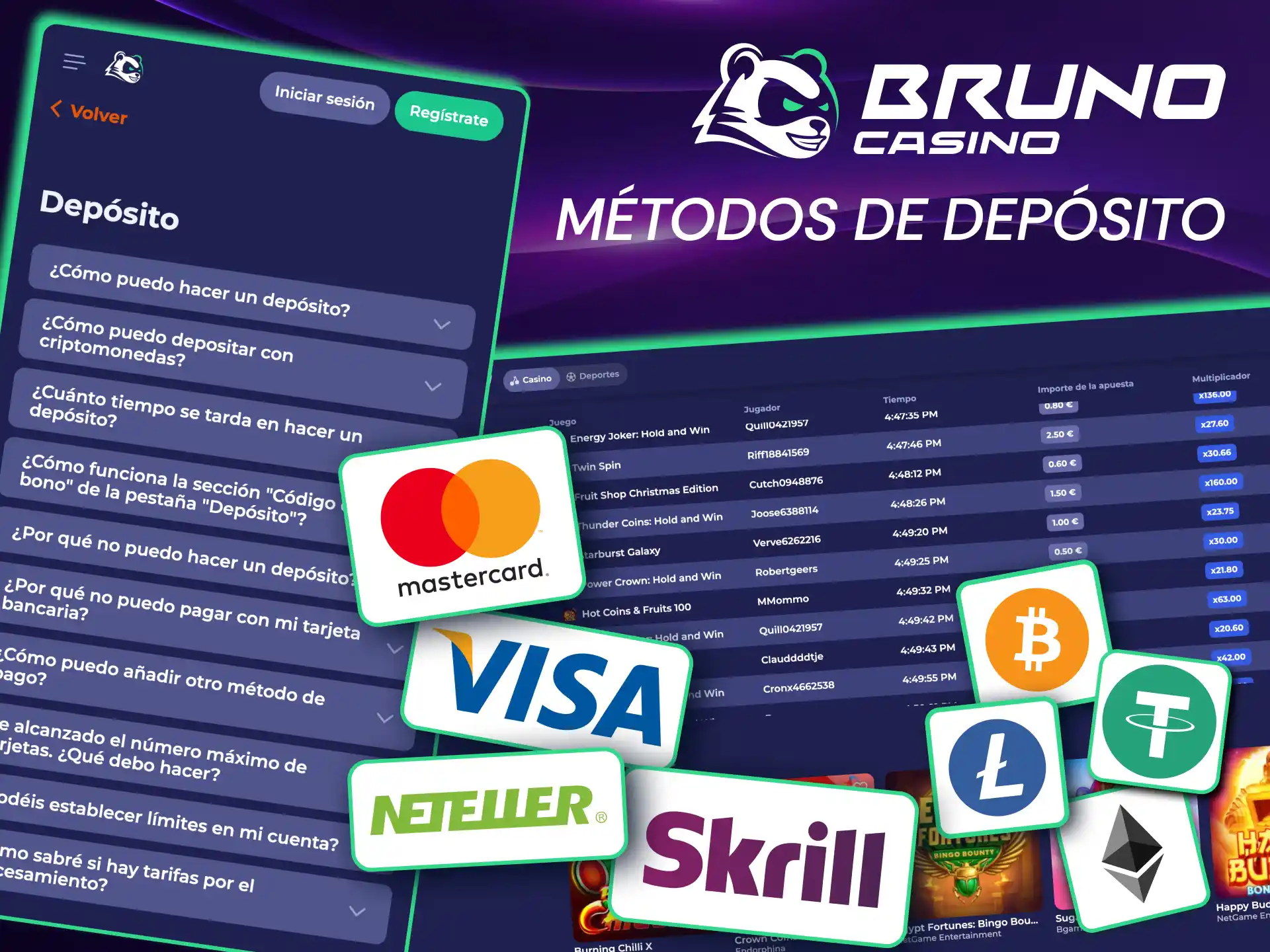En Bruno Casino ingresas fondos desde tarjeta, monedero o criptomonedas.